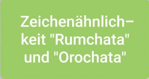 Zeichenähnlichkeit "Rumchata" und "Orochata"